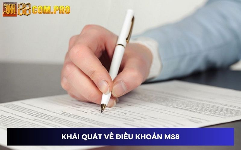 Khái quát về điều khoản M88